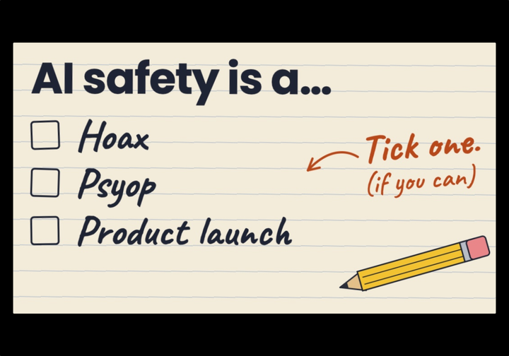 AI Safety: Hoax, Psyop, or Product Launch?